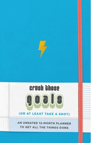 Knock Knock Crush Those Goals Undated Planner and Weekly Agenda Notebook